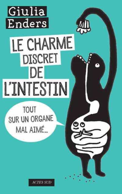Le charme discret de l'intestin